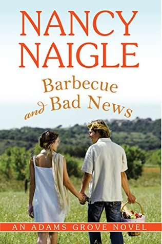 Barbecue and Bad News (Adams Grove, #6)