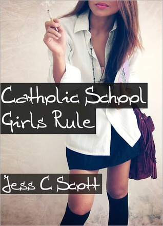 Catholic School Girls Rule (religion sexuality, catholic sex)