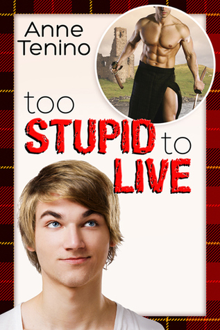 Too Stupid to Live (Romancelandia, #1)