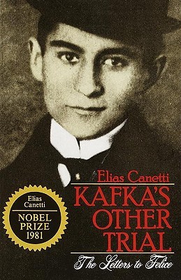Kafka's Other Trial: The Letters to Felice
