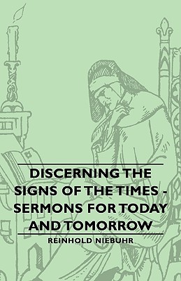 Discerning the Signs of the Times - Sermons for Today and Tomorrow