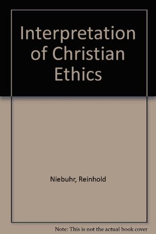 An Interpretation of Christian Ethics