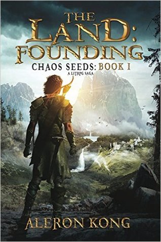 The Land: Founding (Chaos Seeds, #1)