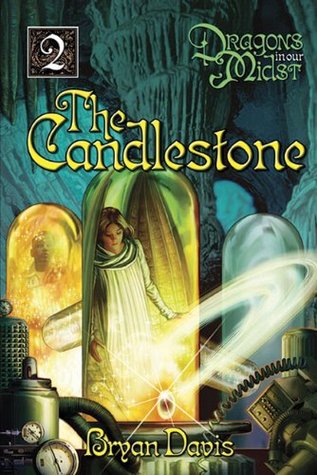 The Candlestone (Dragons in Our Midst, #2)