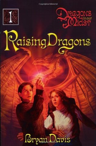 Raising Dragons (Dragons in Our Midst, #1)
