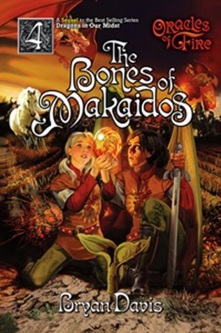 The Bones of Makaidos (Oracles of Fire, #4)