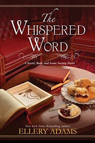 The Whispered Word (Secret, Book, & Scone Society, #2)