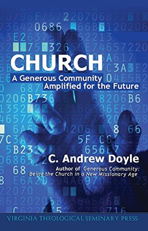 Church: A Generous Community Amplified for the Future