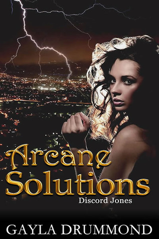 Arcane Solutions (Discord Jones, #1)