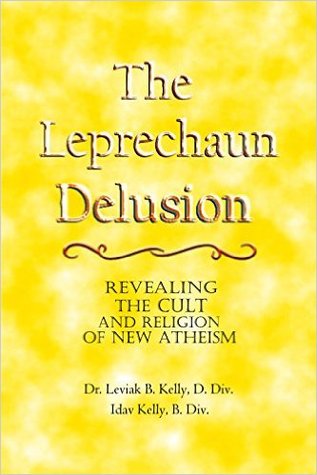 The Leprechaun Delusion