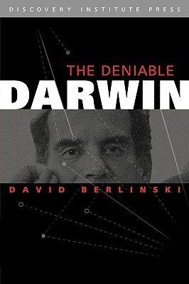 The Deniable Darwin and Other Essays