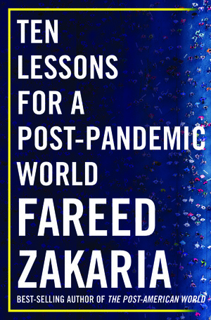 Ten Lessons for a Post-Pandemic World