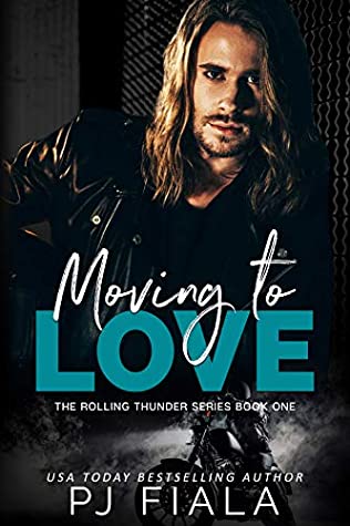 Moving to Love (Rolling Thunder, #1)