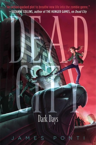 Dark Days (Dead City, #3)