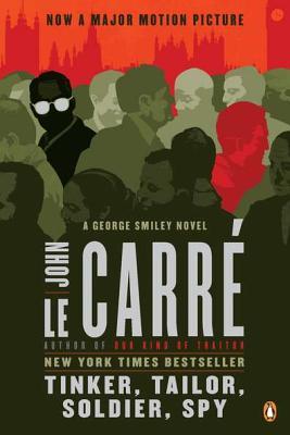 Tinker, Tailor, Soldier, Spy (George Smiley, #5; Karla Trilogy #1)