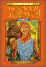 Go for the Gold, Atalanta! (Myth-O-Mania, #8)