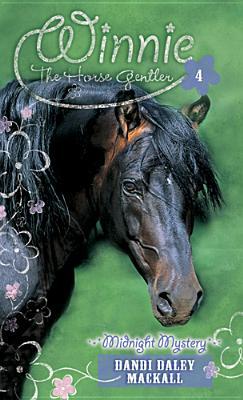 Midnight Mystery (Winnie the Horse Gentler, #4)