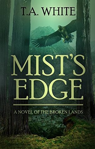 Mist's Edge (The Broken Lands, #2)