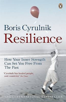 Resilience: How Your Inner Strength Can Set You Free from the Past