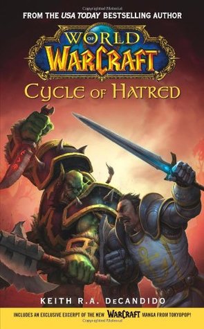 Cycle of Hatred (World of WarCraft, #1)