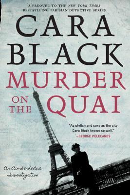 Murder on the Quai (Aimee Leduc Investigations, #16)