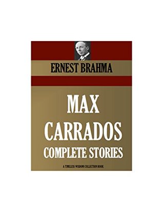 Max Carrados Complete Series