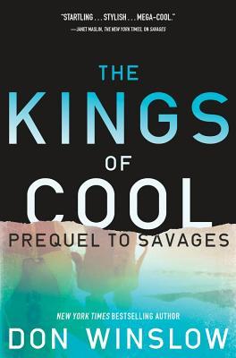 The Kings of Cool (Savages, #1)