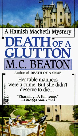 Death of a Glutton (Hamish Macbeth, #8)