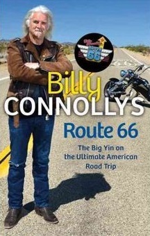 Billy Connolly's Route 66: The Big Yin on the Ultimate American Road Trip