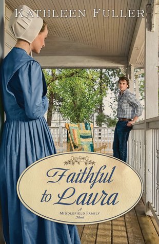 Faithful to Laura (Middlefield Family, #2)