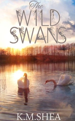 The Wild Swans (Timeless Fairy Tales, #2)