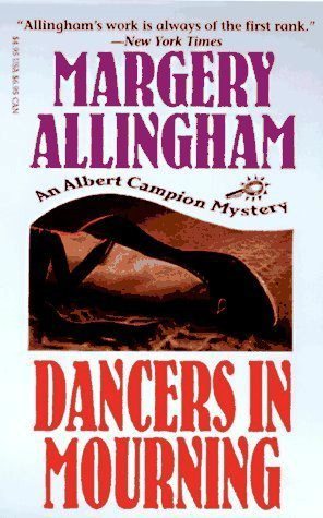 Dancers in Mourning (Albert Campion Mystery, #9)