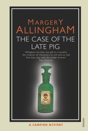 The Case of the Late Pig (Albert Campion Mystery, #8)