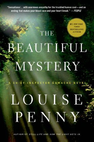 The Beautiful Mystery (Chief Inspector Armand Gamache, #8)