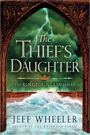 The Thief's Daughter (Kingfountain, #2)