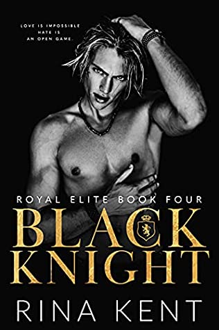 Black Knight (Royal Elite, #4)