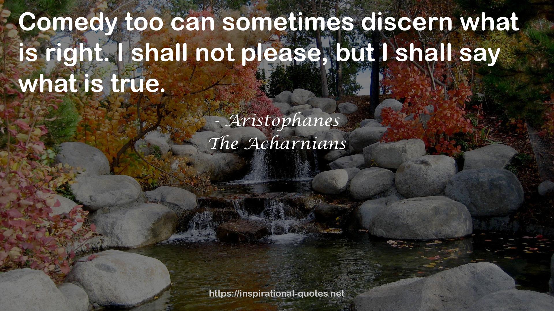 The Acharnians QUOTES