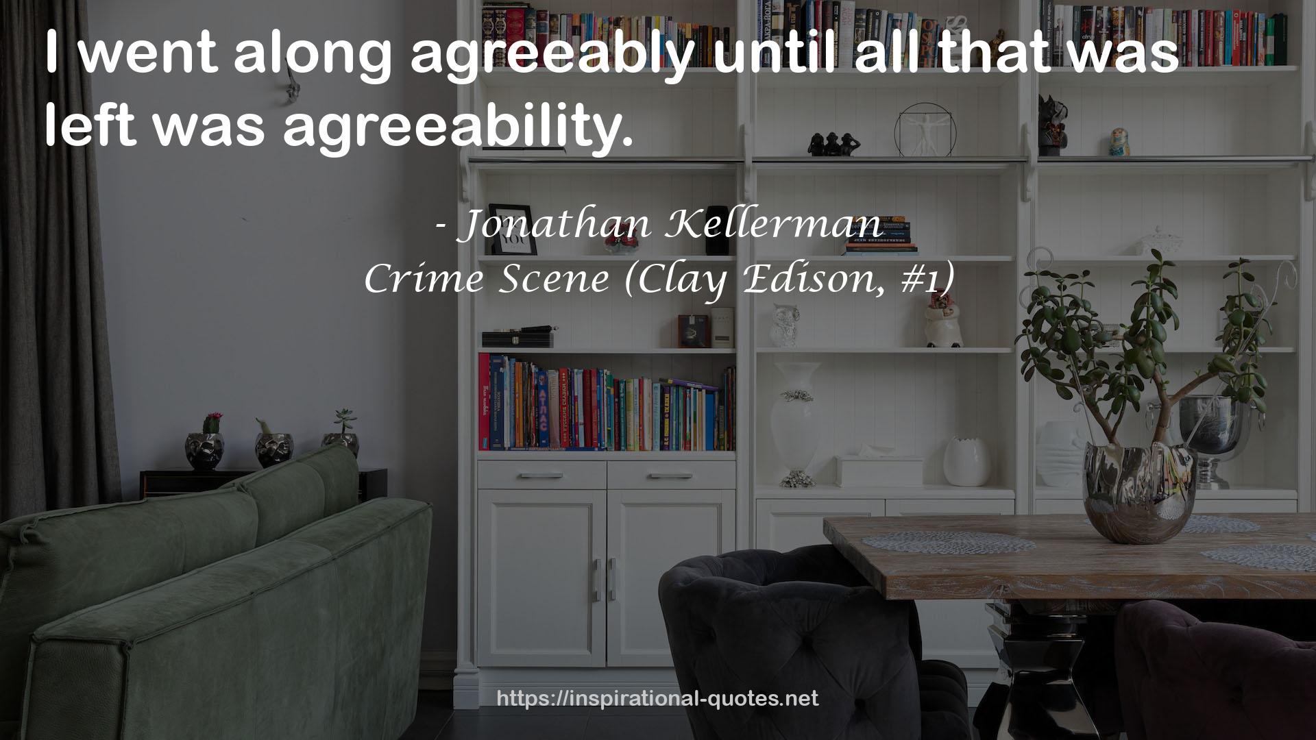 Crime Scene (Clay Edison, #1) QUOTES