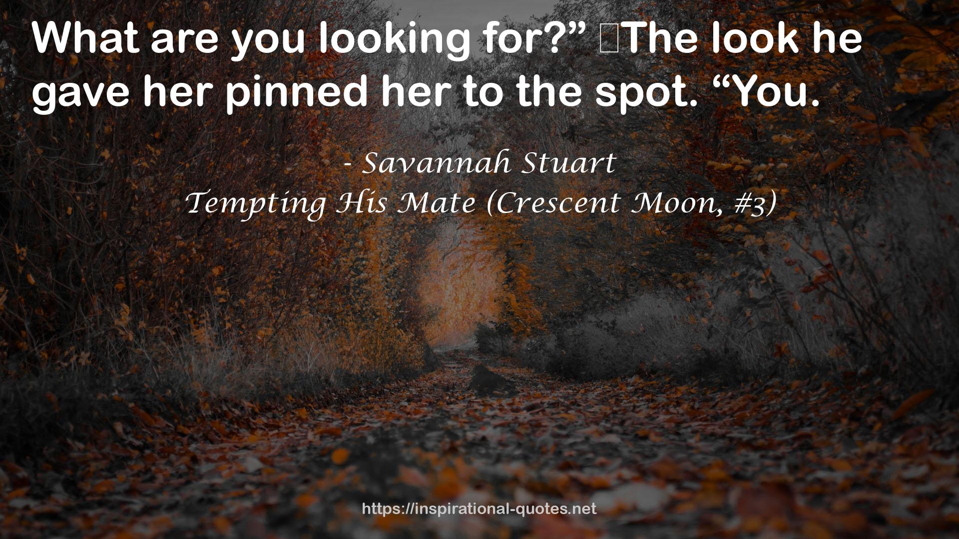 Tempting His Mate (Crescent Moon, #3) QUOTES