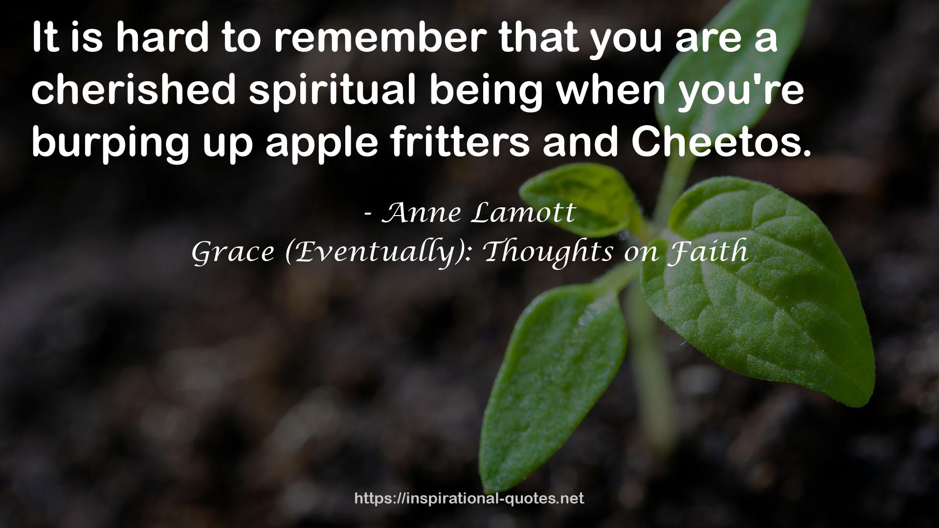 a cherished spiritual being  QUOTES