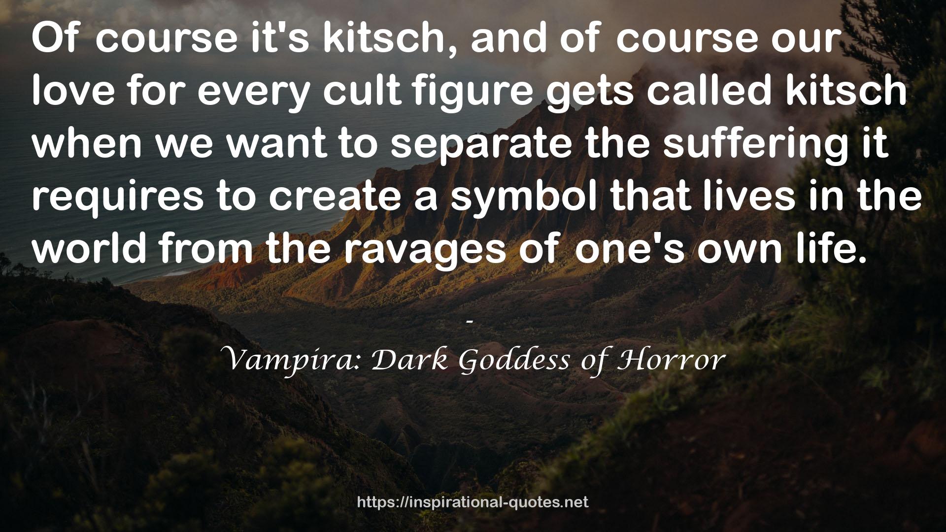 Vampira: Dark Goddess of Horror QUOTES