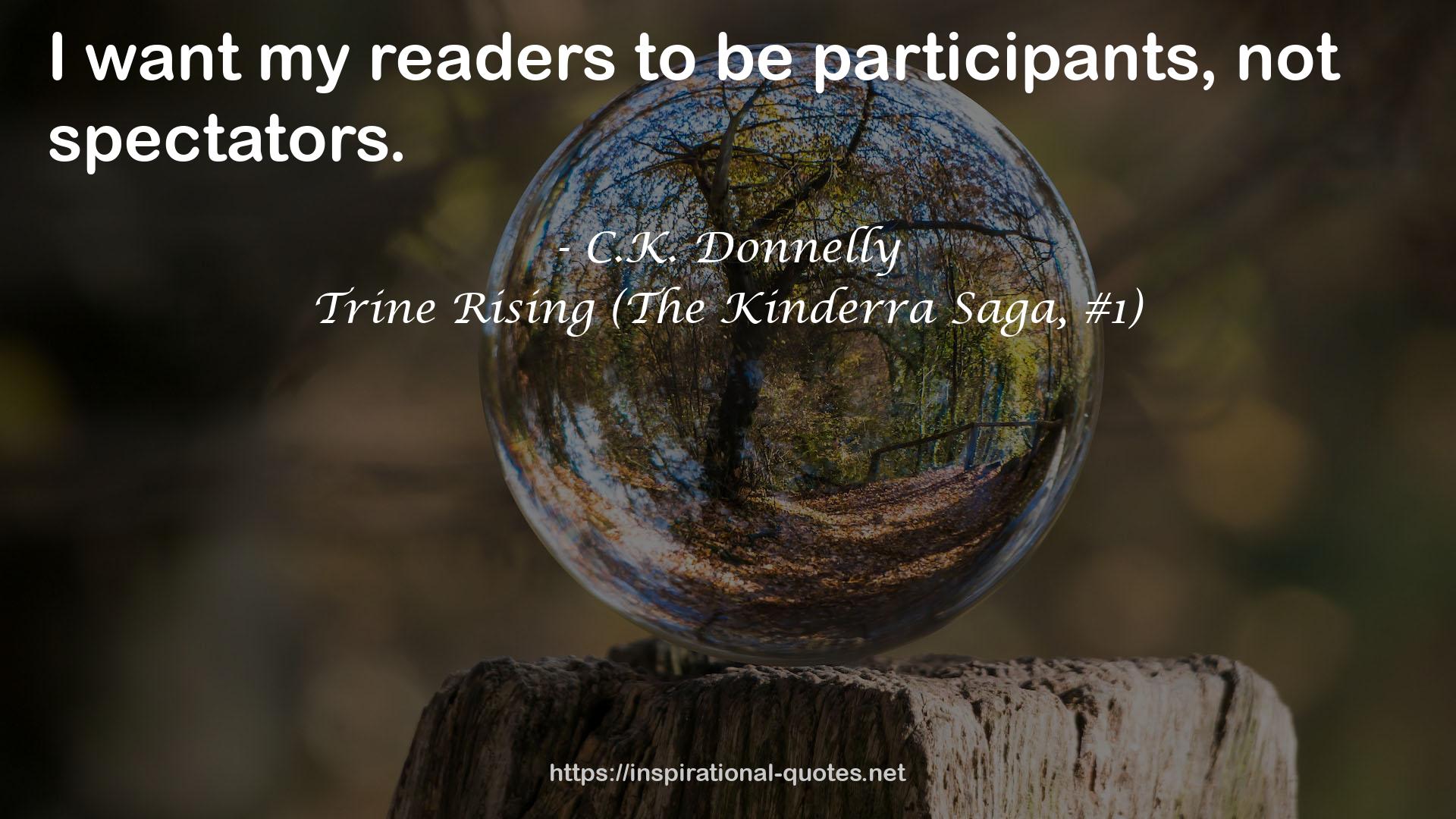 Trine Rising (The Kinderra Saga, #1) QUOTES