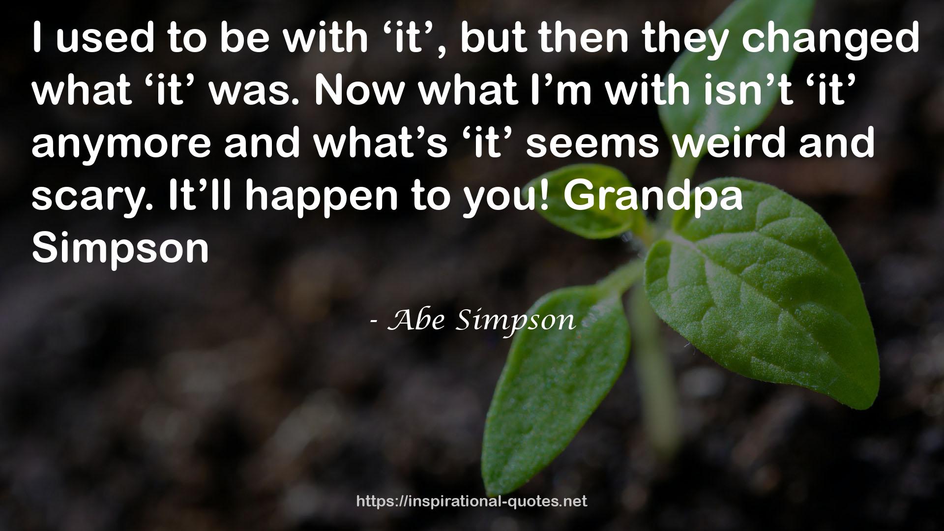 Abe Simpson QUOTES