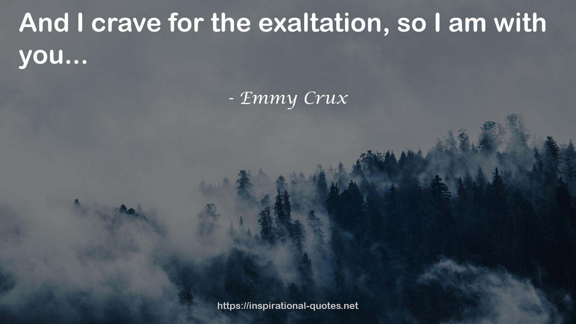 Emmy Crux QUOTES