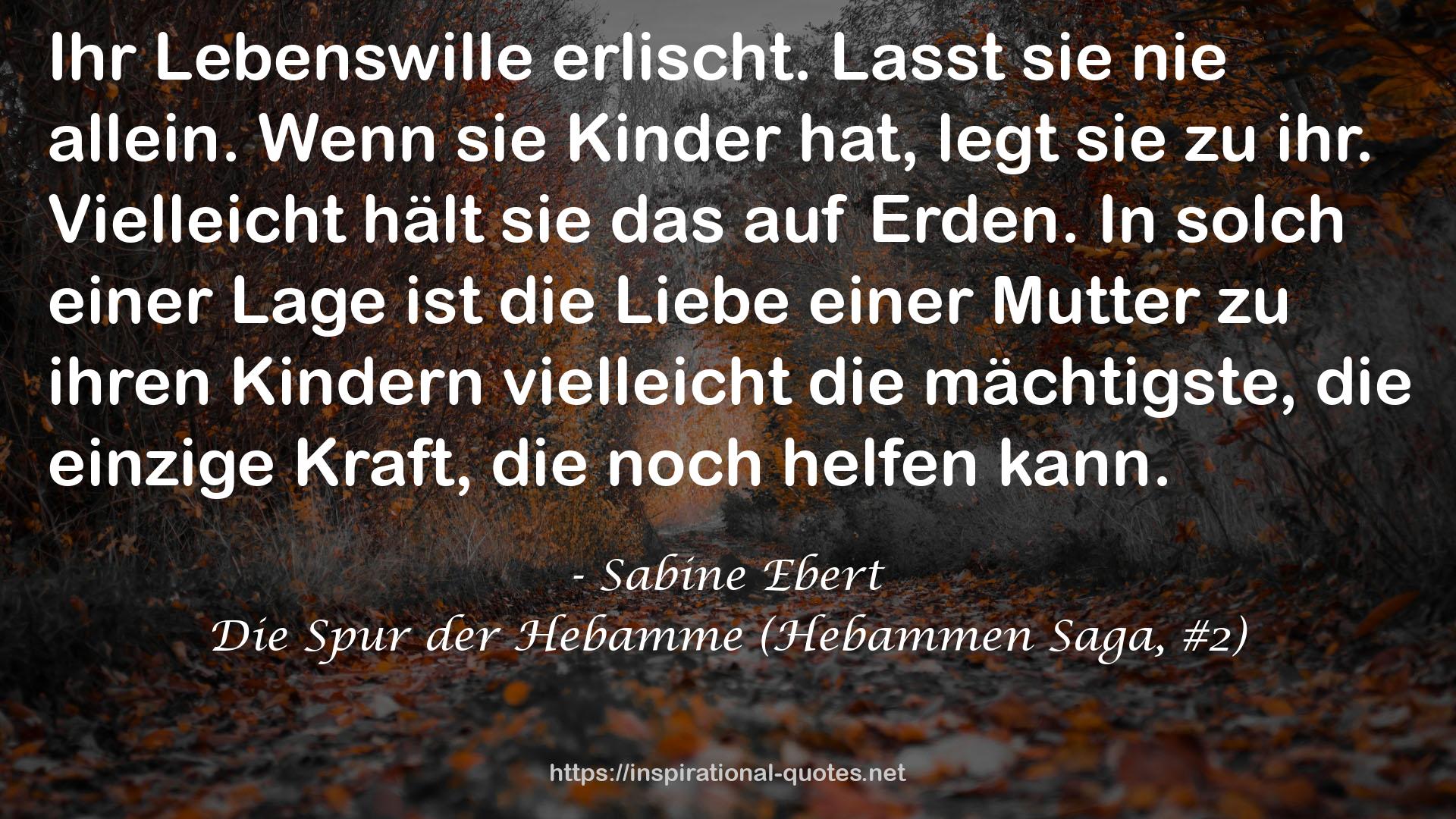 Die Spur der Hebamme (Hebammen Saga, #2) QUOTES