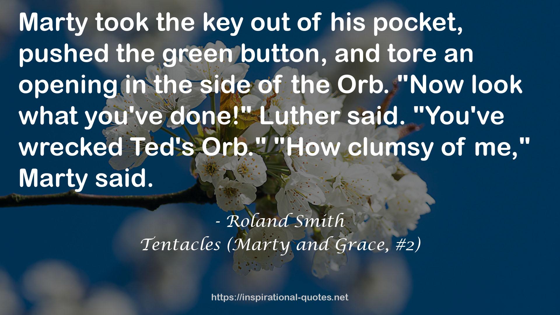 Tentacles (Marty and Grace, #2) QUOTES