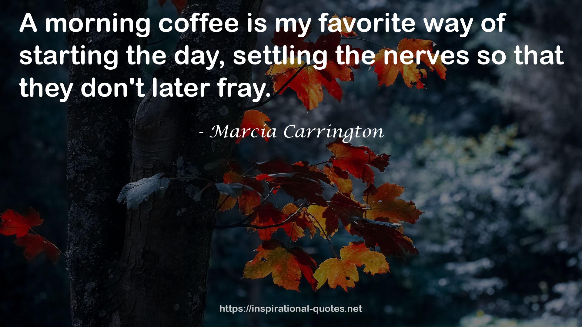 Marcia Carrington QUOTES