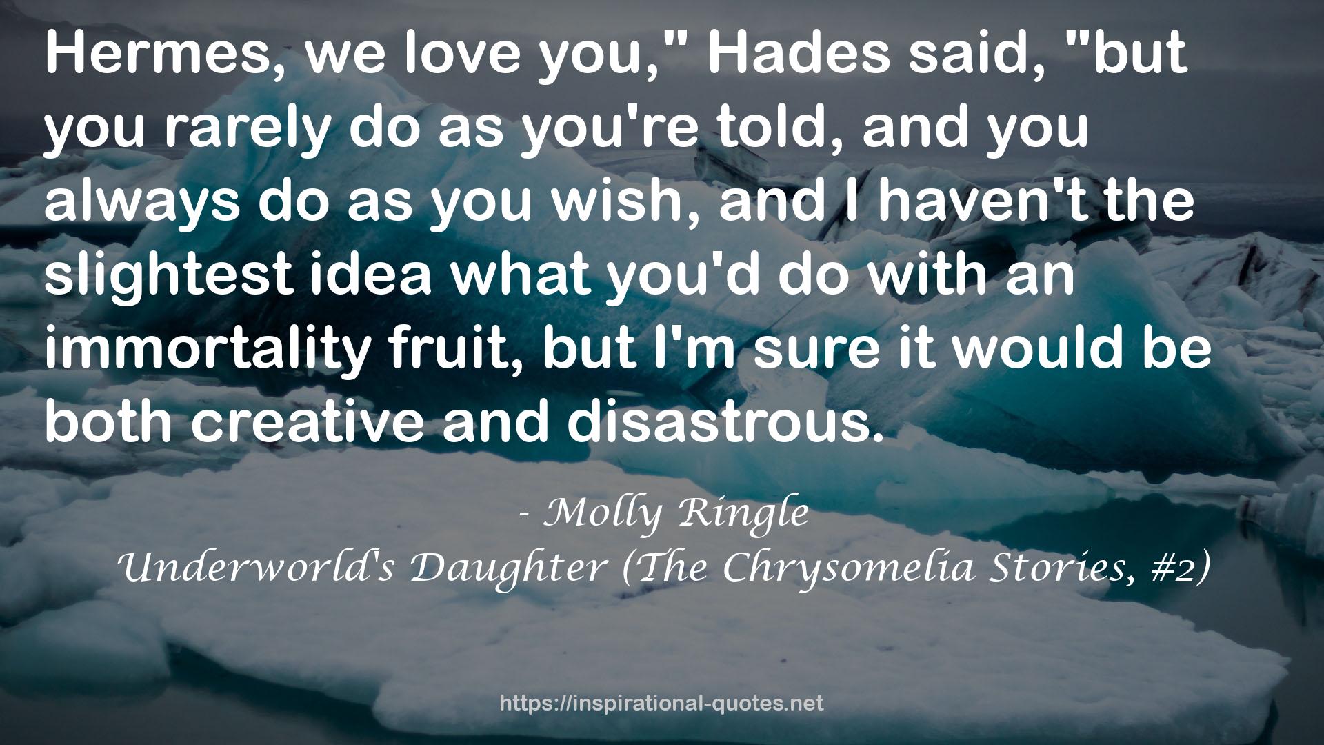 Underworld's Daughter (The Chrysomelia Stories, #2) QUOTES