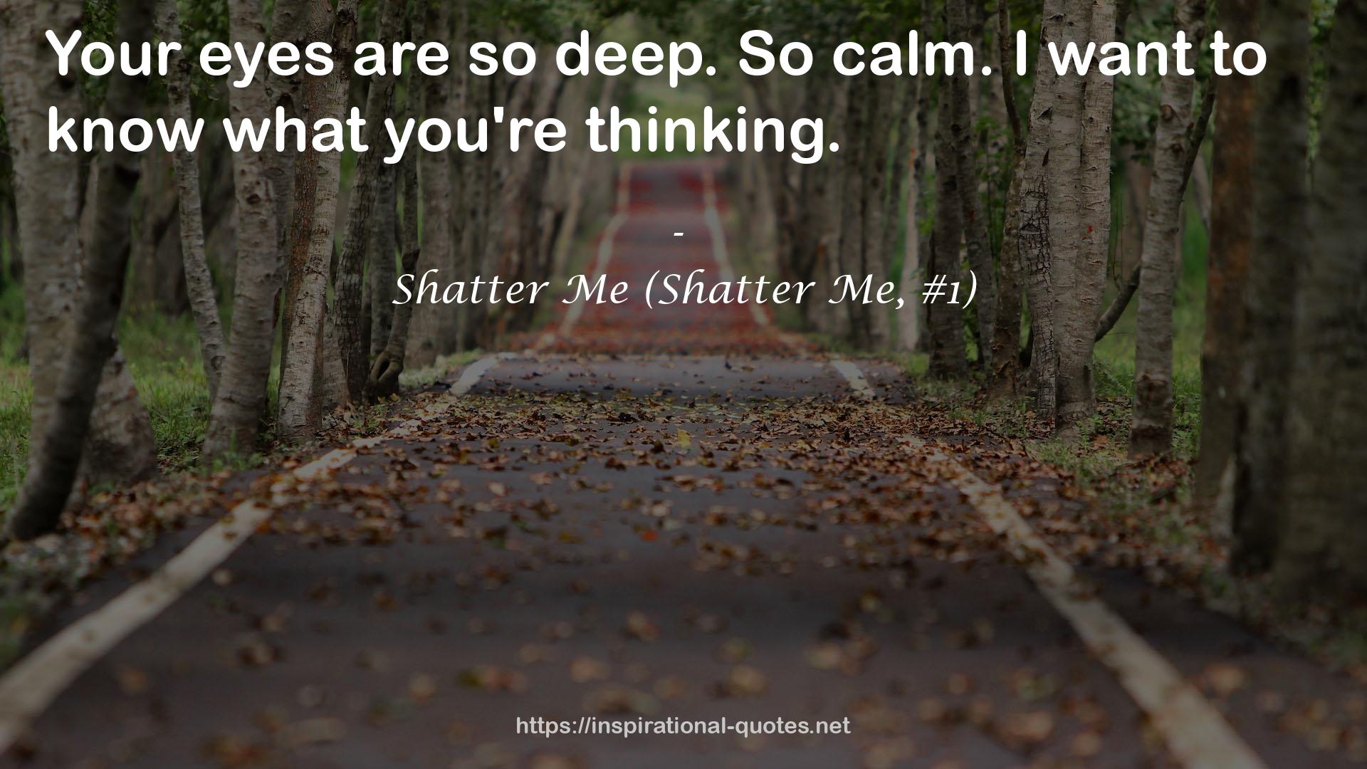 Shatter Me (Shatter Me, #1) QUOTES