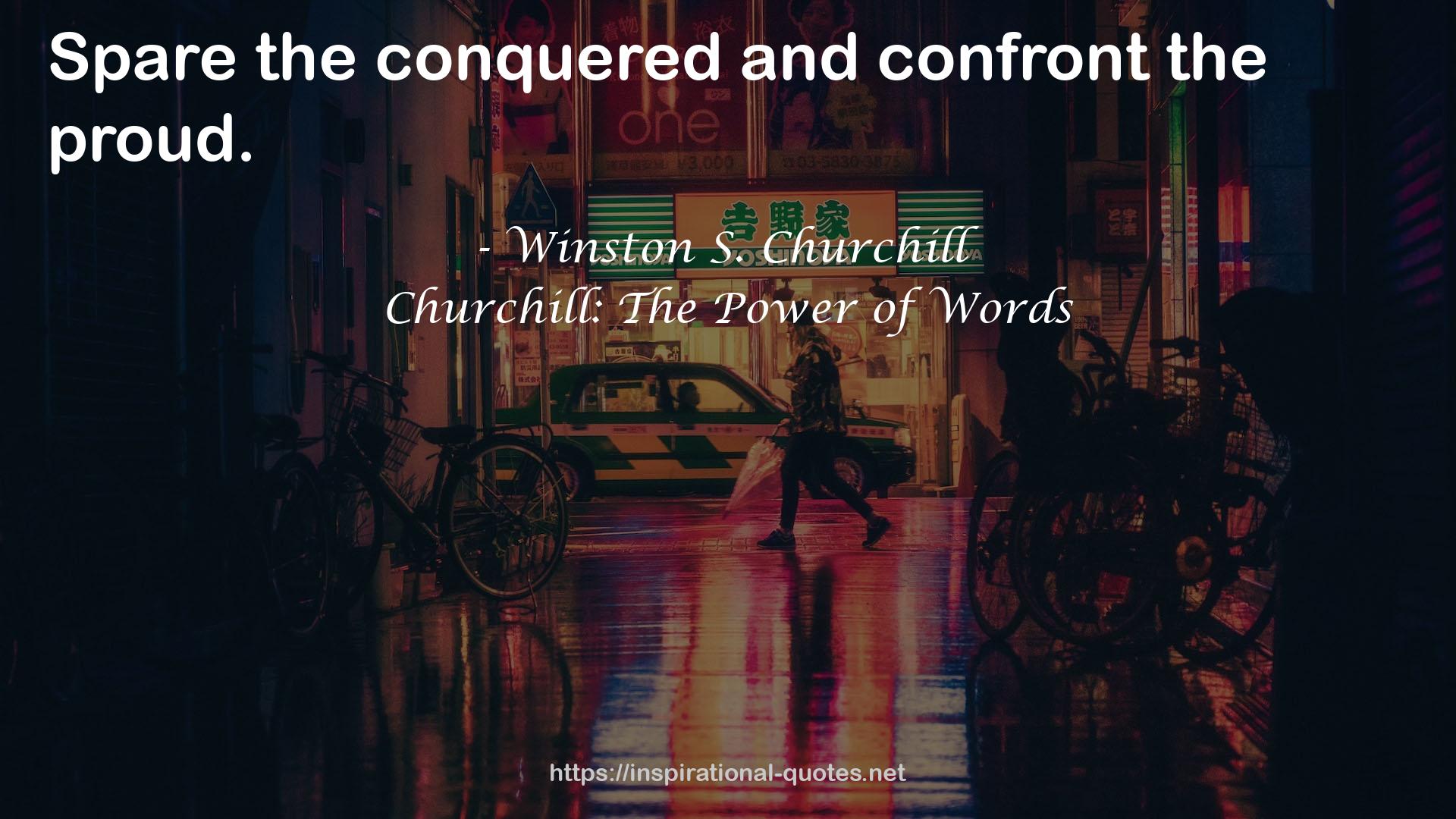 Churchill: The Power of Words QUOTES